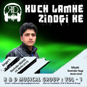 Kuch Lamhe Zindgi Ke-Ravinder Rohit
